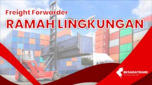 freight forwarding ramah lingkungan